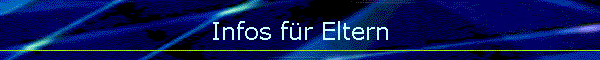Infos fr Eltern